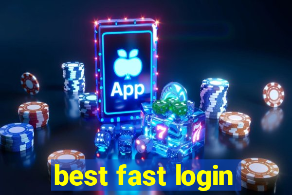 best fast login